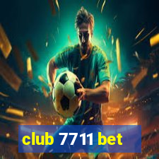 club 7711 bet